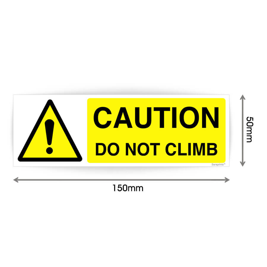 Caution - Do Not Climb Sign Sticker