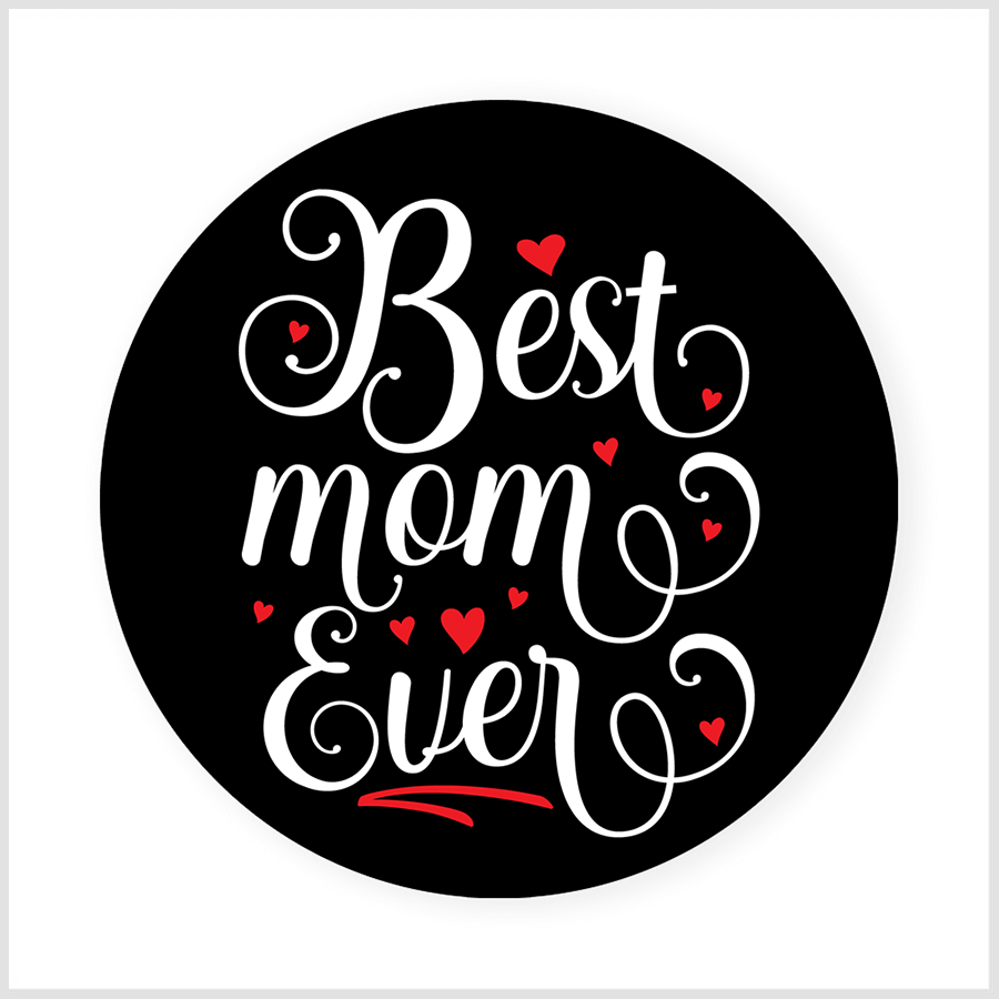 Best Mom Ever Stickers